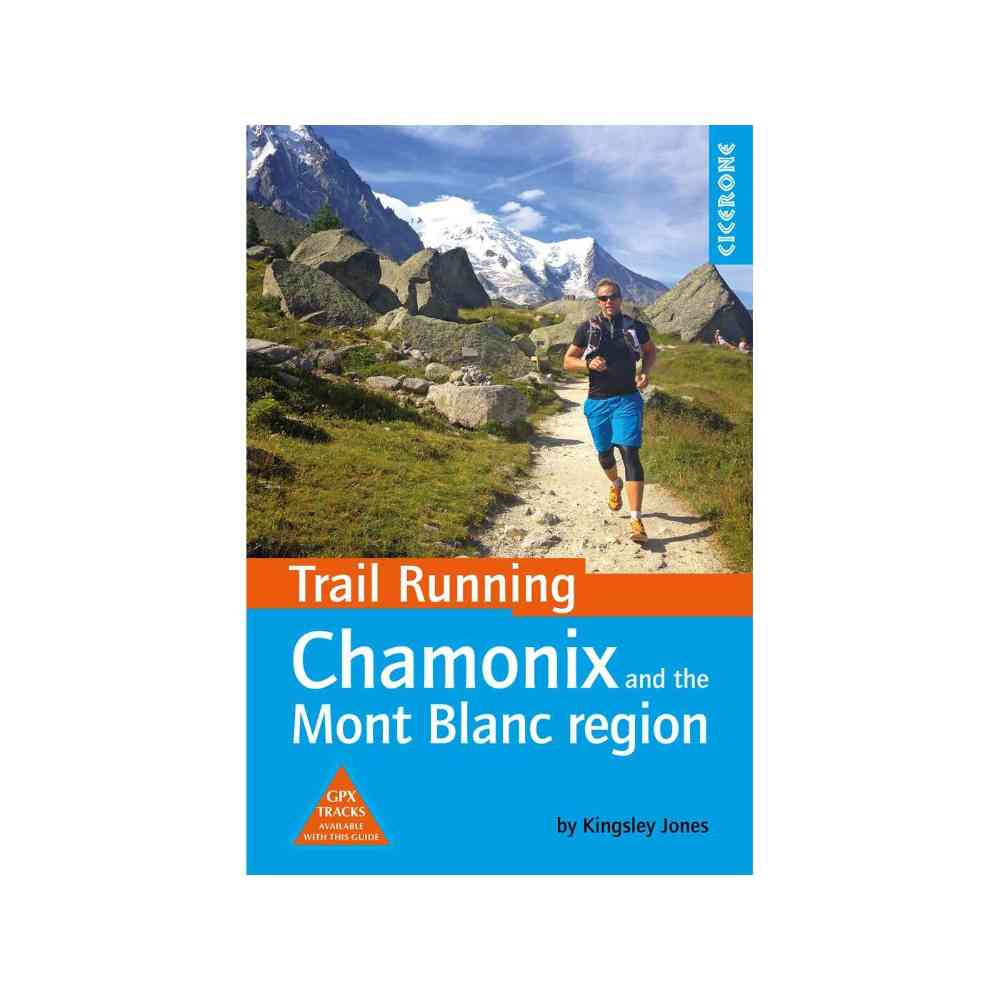Trail Running - Chamonix and the Mont Blanc region